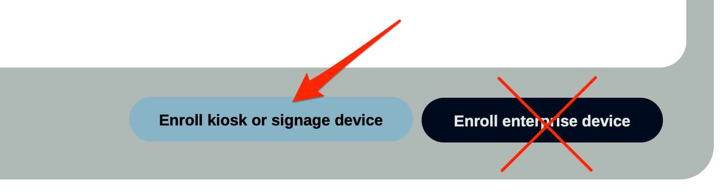 Enroll kiosk or signage device button